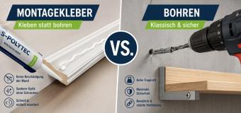 Montagekleber vs. Bohren – welche Befestigung ist die bessere Wahl?