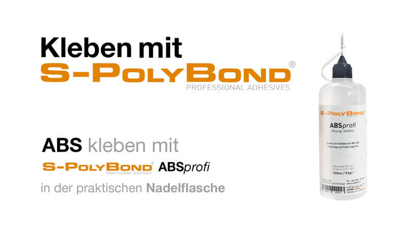 ABS kleben mit S-Polybond ABSprofi