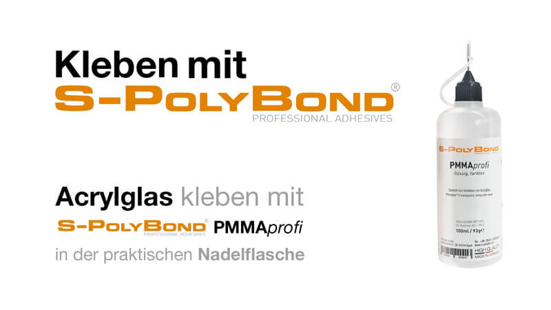Acrylglas Kleber S-Polybond PMMAprofi